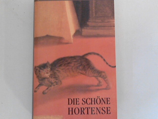 Die schöne Hortense : Roman. Aus d. Franz. von Eugen Helmlé - Roubaud, Jacques