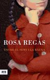 Entre el seny i la rauxa - Rosa Regàs Pagès