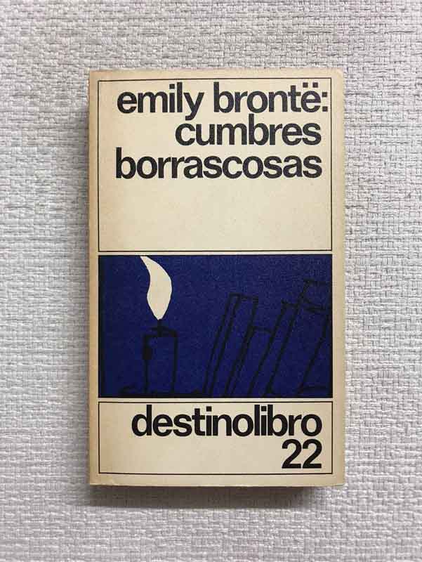 Cumbres borrascosas - Emily Bronté