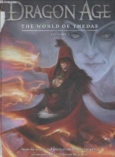 Dragon Age - The World of Thedas, Volume 1 - Ben Gelinas, David Gaider, Mike Laidlaw, Marshall