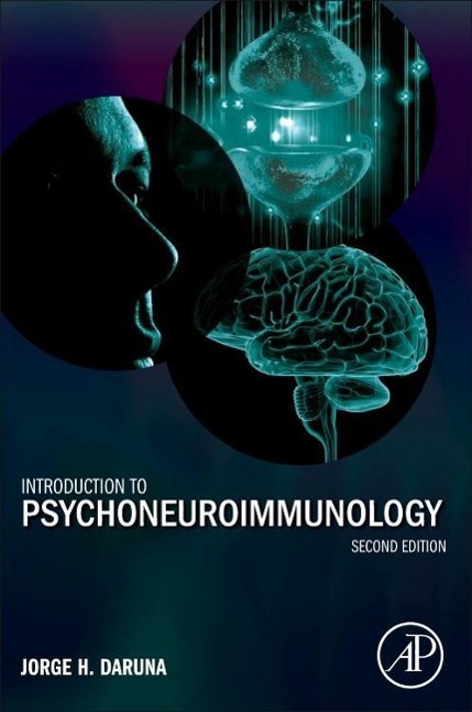 Introduction to Psychoneuroimmunology - Daruna, Jorge H.