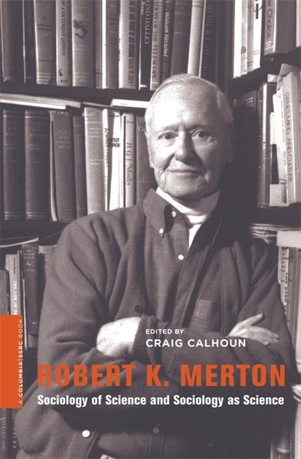 Robert K. Merton - Calhoun, Craig