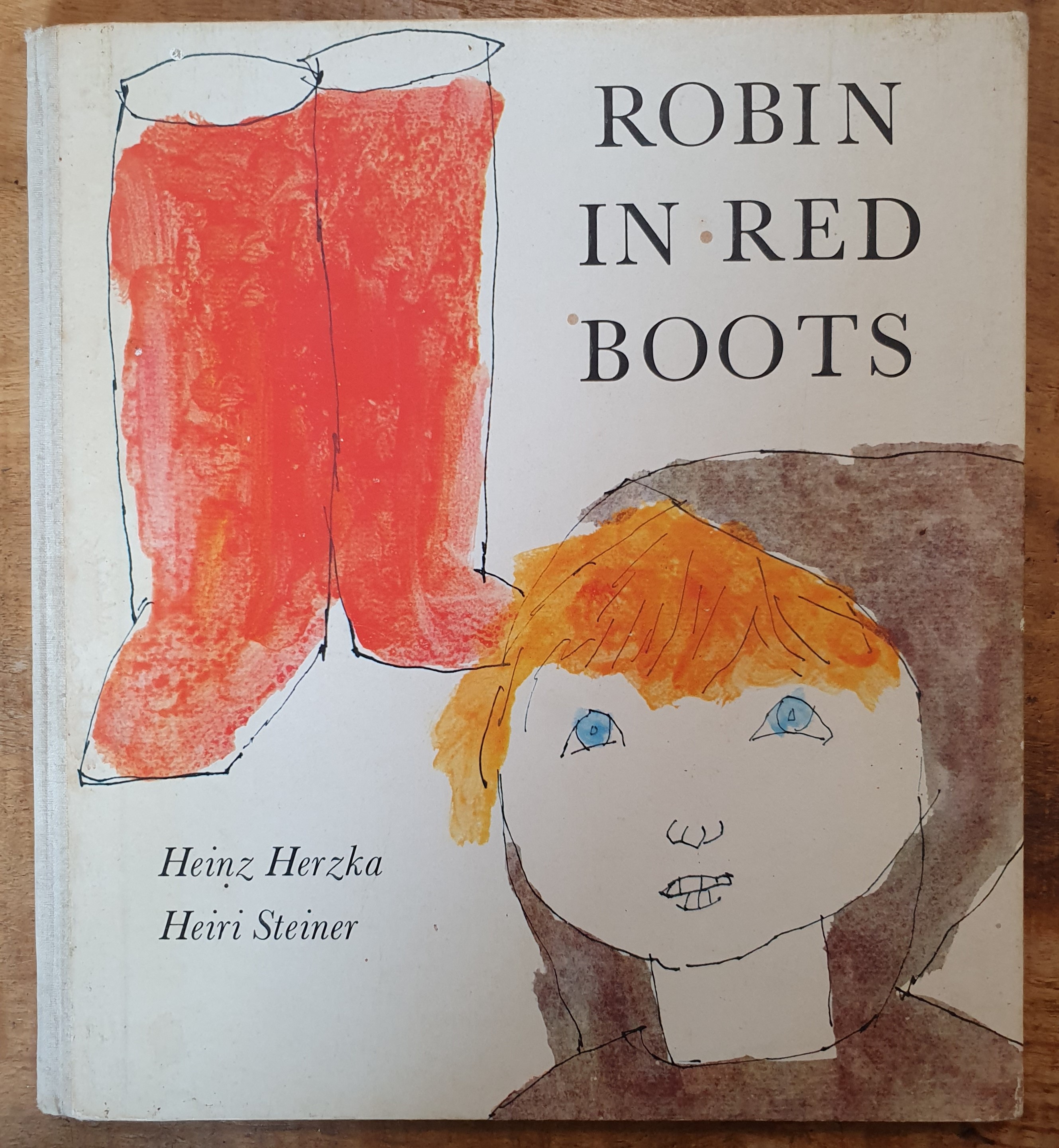 ROBIN IN RED BOOTS HERZKA, Heinz & STEINER, Heiri [Fair] [Hardcover]