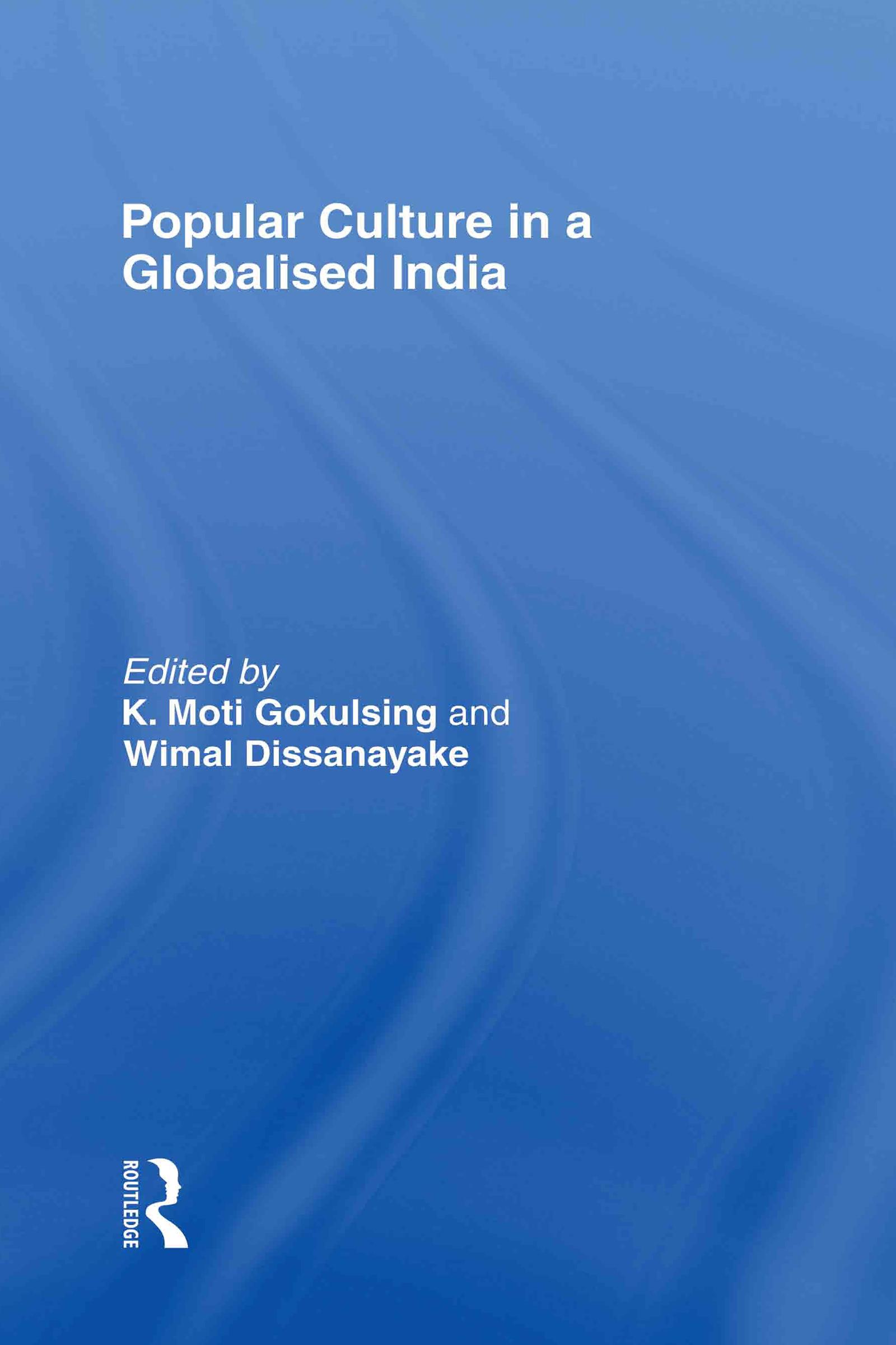 Popular Culture in a Globalised India - Gokulsing K., Mot