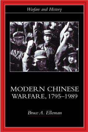 Elleman, B: Modern Chinese Warfare, 1795-1989 - Bruce A. Elleman