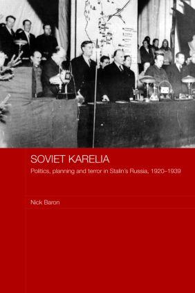 Baron, N: Soviet Karelia - Nick Baron (University of Nottingham, UK)