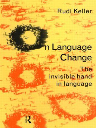 Keller, R: On Language Change - Rudi Keller