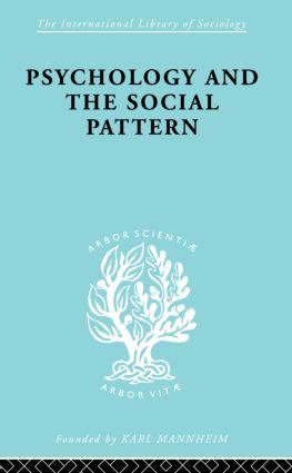 Blackburn, J: Psychology and the Social Pattern - Julian Blackburn