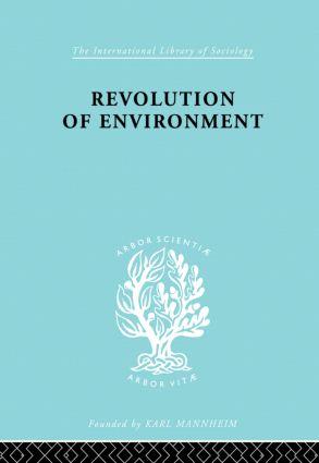 Revolution of Environment - Eric A Gutkind