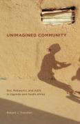 Thornton, R: Unimagined Community - Sex, Networks and AIDS i - Thornton, Robert