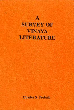 Prebish, C: A Survey of Vinaya Literature - Charles S. Prebish