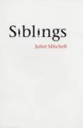 Siblings: Sex and Violence - Mitchell, Juliet