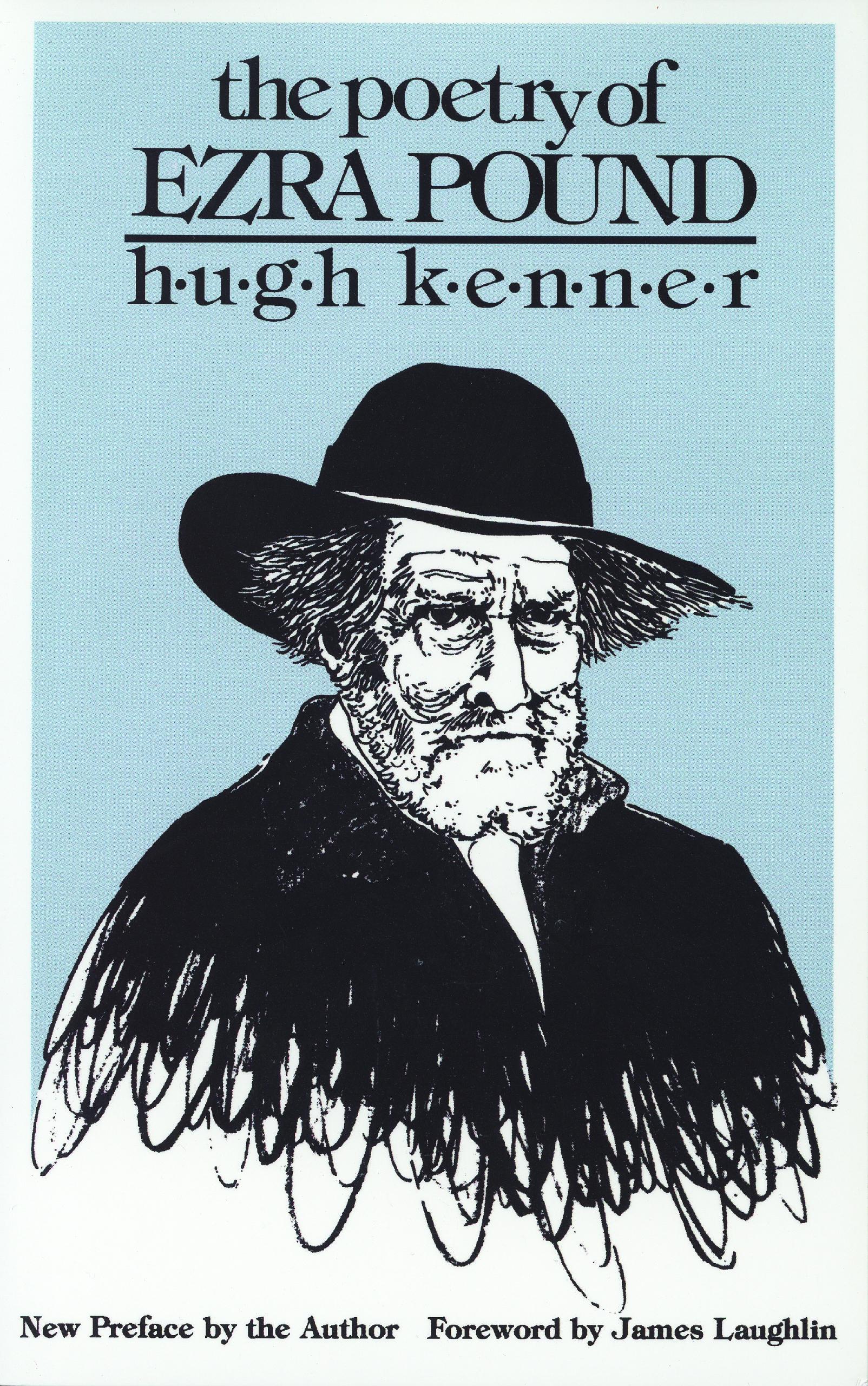 The Poetry of Ezra Pound - Kenner, Hugh