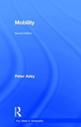 Adey, P: Mobility - Peter Adey