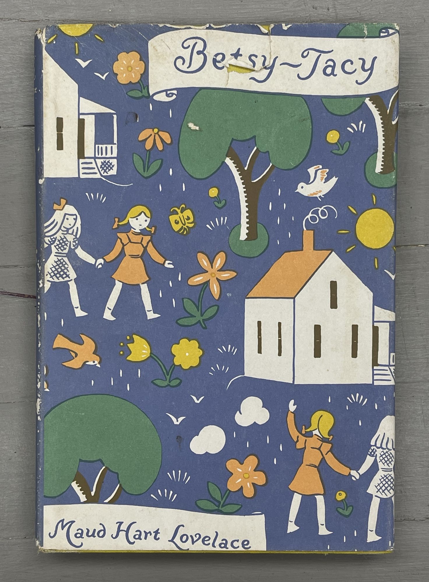 BetsyTacy by LOVELACE, Maud Hart (1940) First Edition. Caroliniana