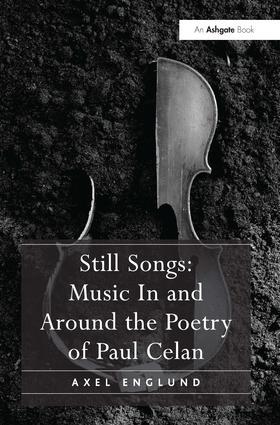 Englund, A: Still Songs: Music In and Around the Poetry of P - Axel Englund