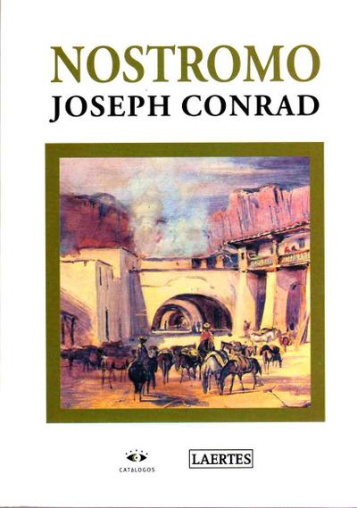 Nostromo : relato de un litoral - Joseph Conrad