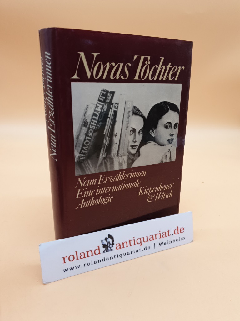 Noras Töchter. Neun Erzählerinnen - Eine internationale Anthologie. - Arenander, Britt, Muriel Cerf und Flaminia Morandi
