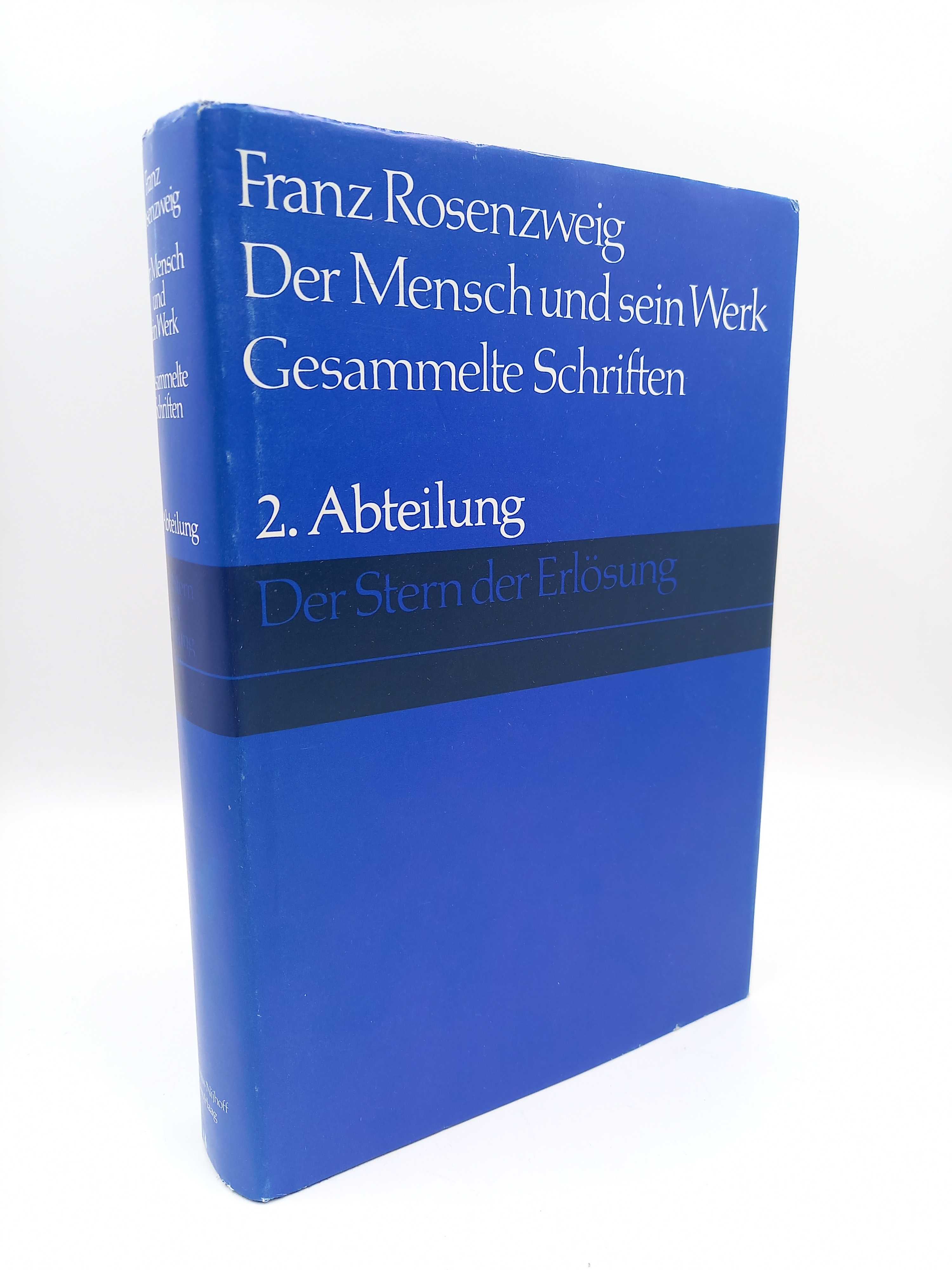 Der Stern der Erlösung (Der Mensch und sein Werk; Gesammelte Schriften, II). Mit einer Einführung von Reinhold Mayer - Rosenzweig, Franz -