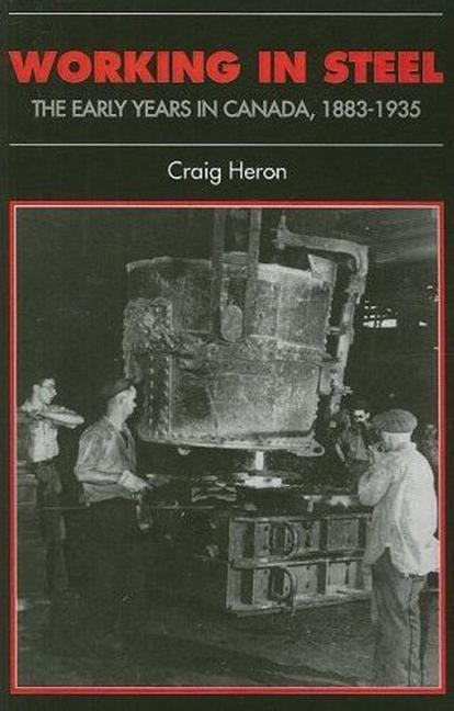 Working in Steel - Heron, Craig
