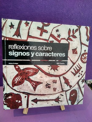 Reflexiones sobre Signos y Caracteres - Adrian Frutiger