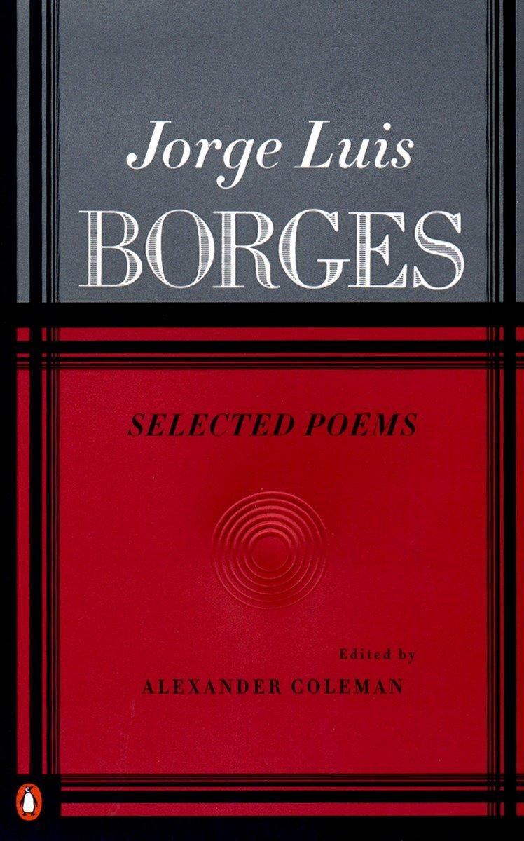 Selected Poems - Jorge Luis Borges