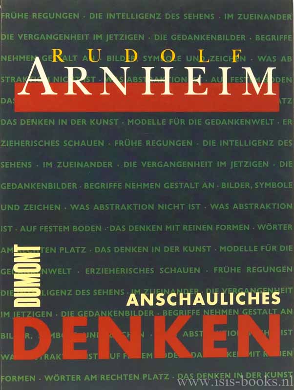 Anschauliches Denken. Zur Einheit von Bild und Begriff. Aus dem Amerikanischen übersetzt vom Verfasser. - ARNHEIM, R.