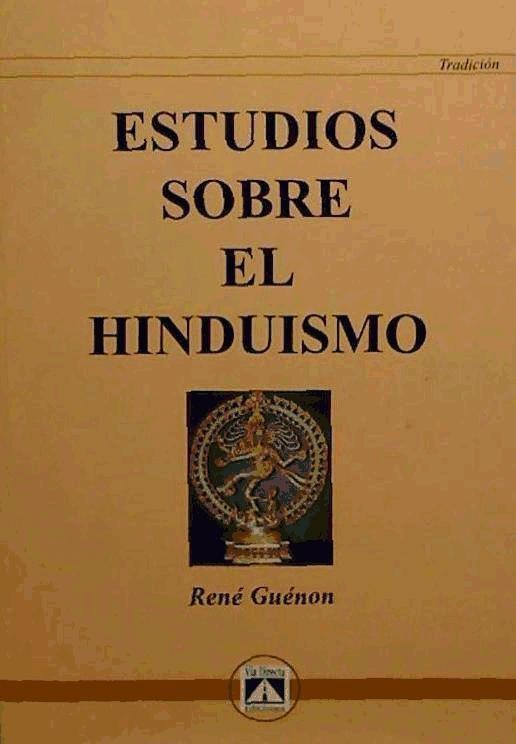 Guénon, R: Estudios sobre el hinduismo - Guénon, René