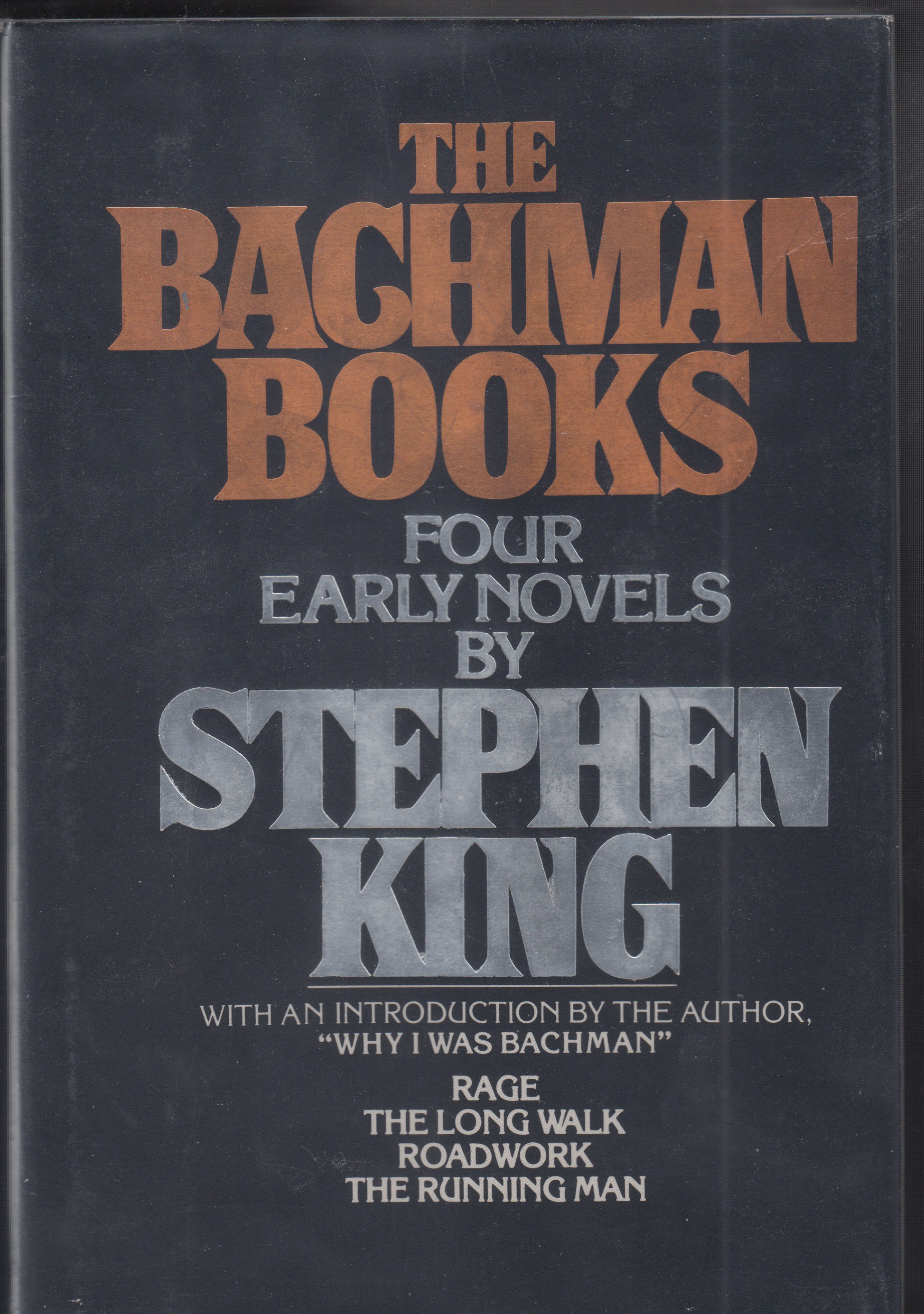 The Bachman Books. King, Stephen. [ ] [Hardcover]