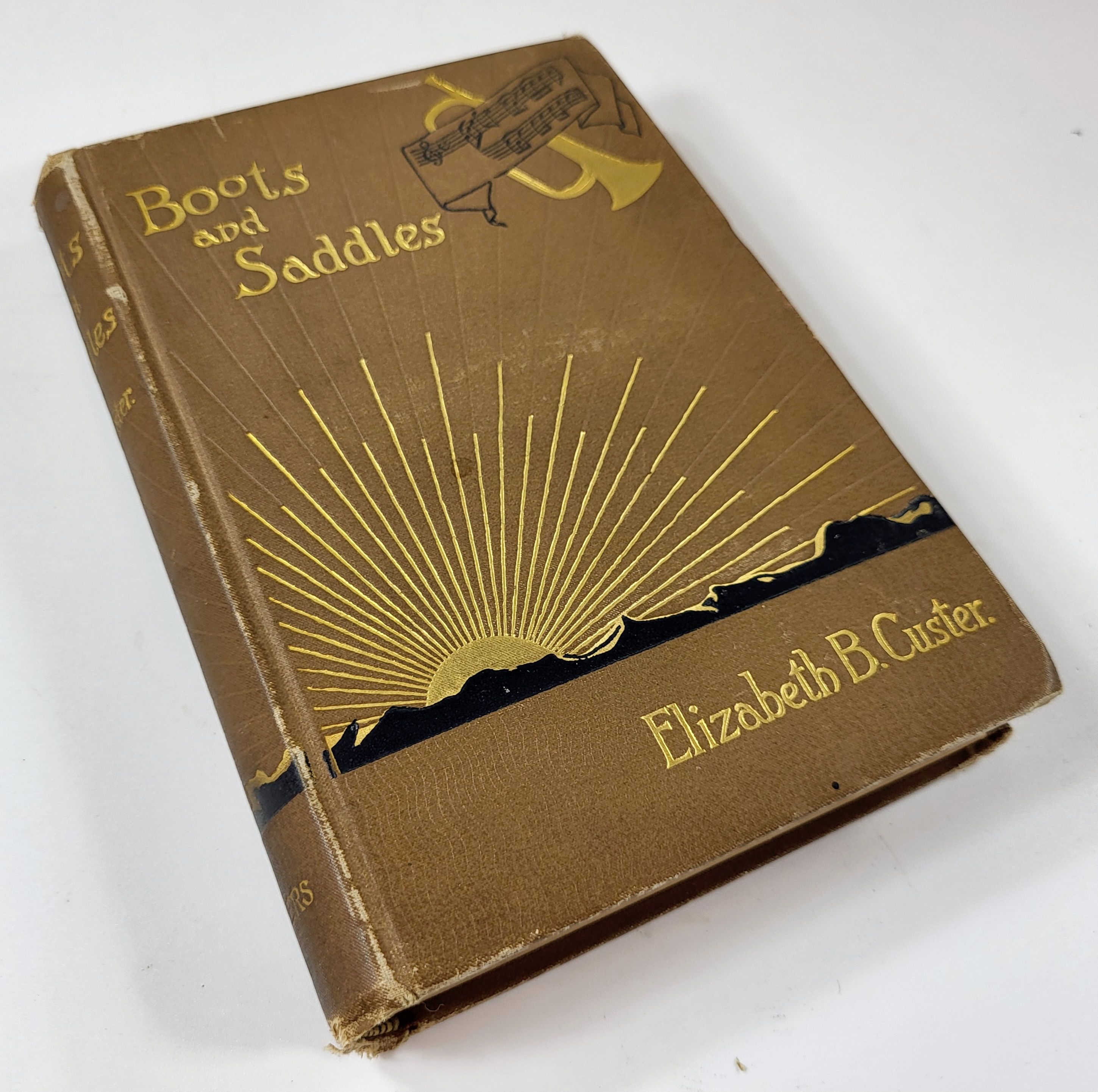 Boots and Saddles. Or, Life in Dakota with General Custer Custer, Elizabeth B. [Fair] [Hardcover]