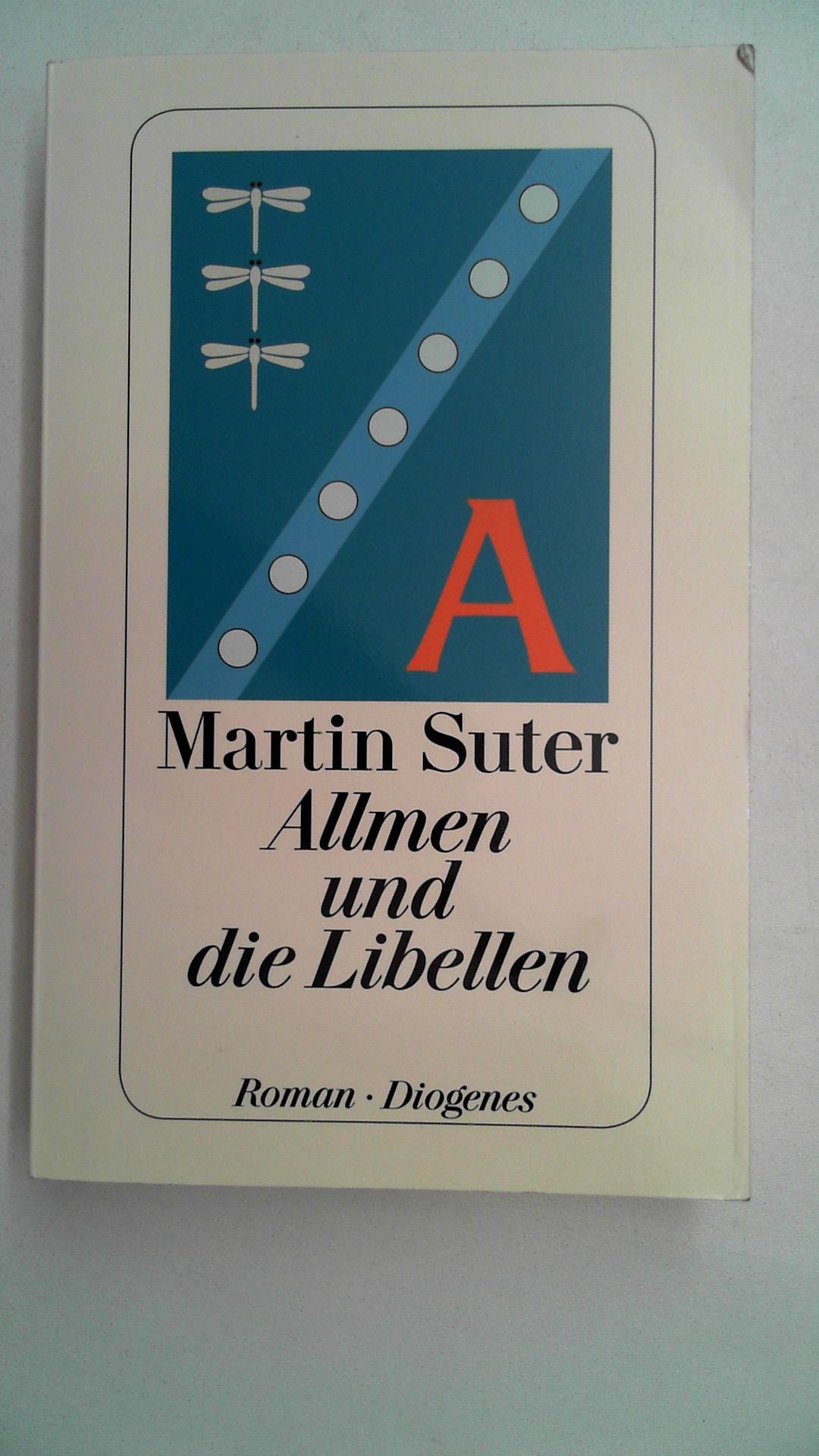 Allmen und die Libellen - Suter, Martin