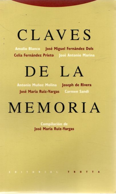 Claves de la memoria . - Ruiz Vargas, José María
