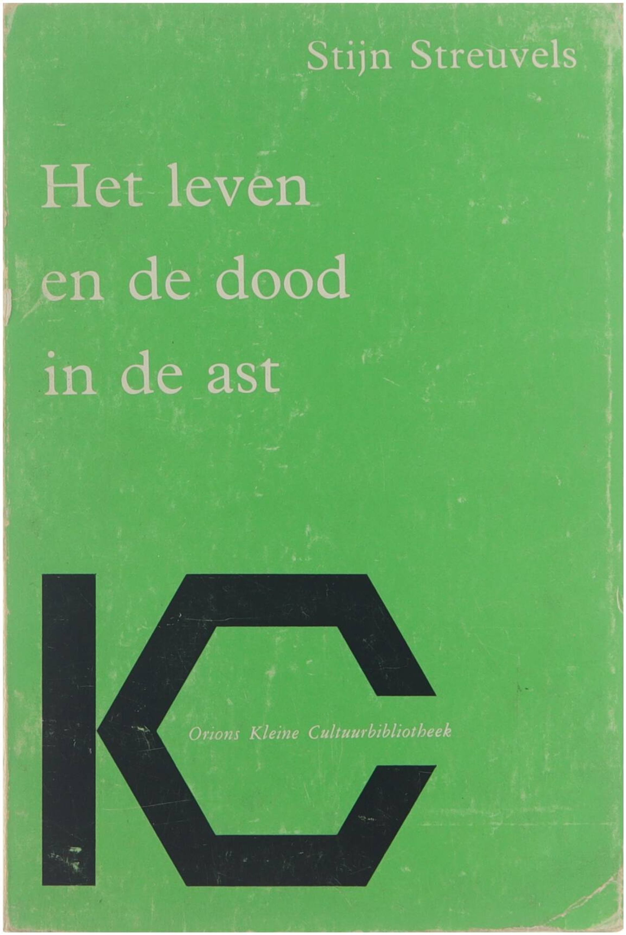 Het Leven en de dood in de Ast - Stijn Streuvels