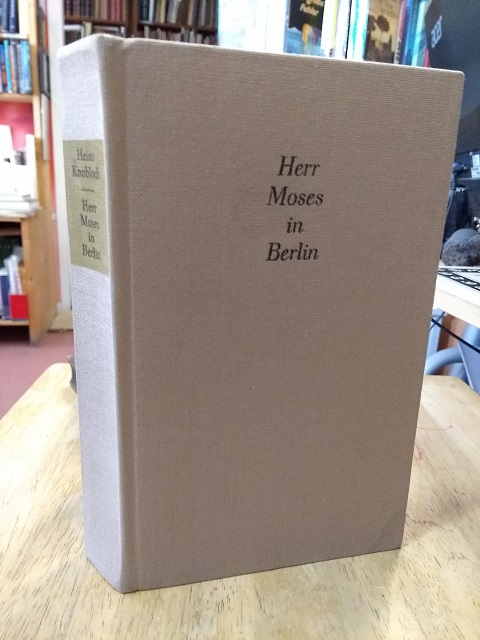 Herr Moses in Berlin. Auf den Spuren eines Menschenfreundes. - Mendelssohn, Moses (1729-1786) - Knobloch, Heinz (Hrsg.),