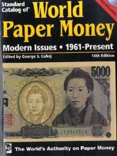 Standard Catalog Of World Paper Money: Modern Issues - 1961-present. - Cuhaj,George S.