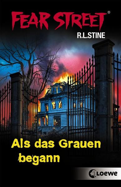 Fear Street - Als das Grauen begann: Horrorroman für Jugendliche ab 12 Jahre - Stine, R. L.