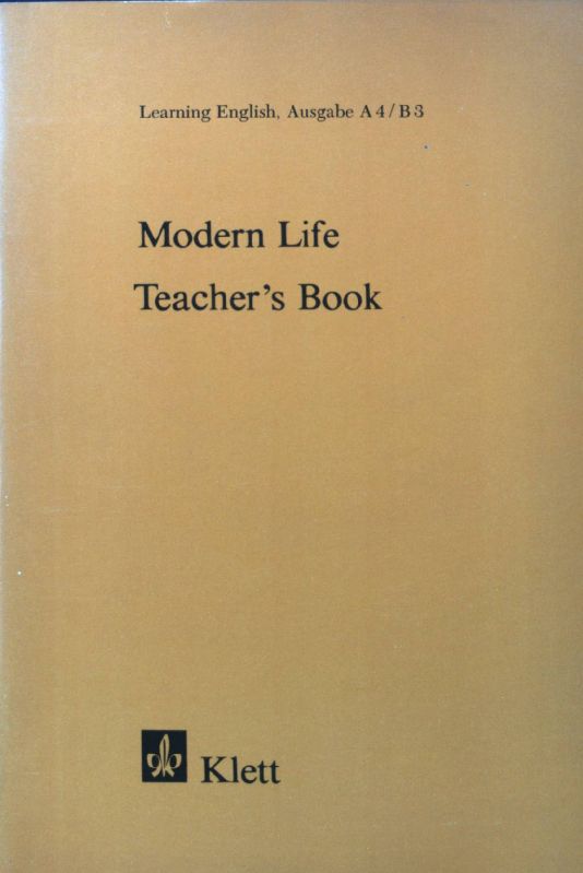 Modern Life. Teacher's Book. Learning English, Ausgabe A4/B3 - Lechler, H. J.