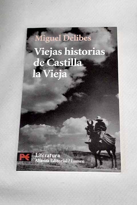 Viejas historias de Castilla la Vieja - Delibes