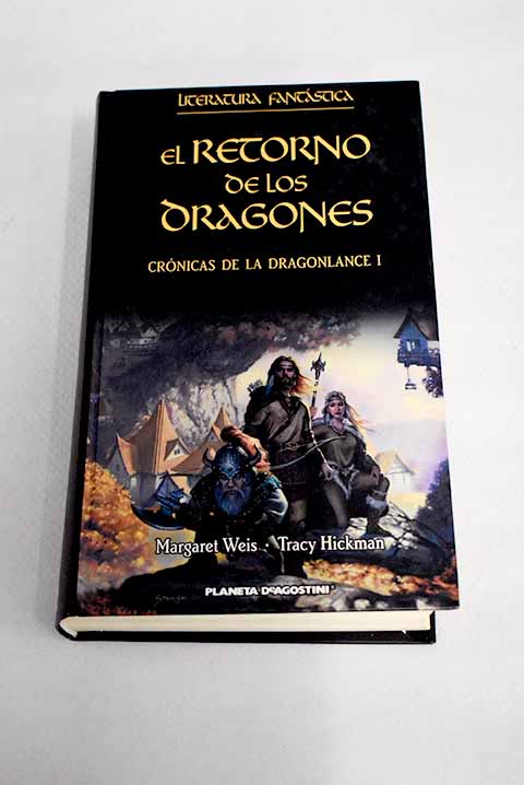 El retorno de los dragones - Weis, Margaret