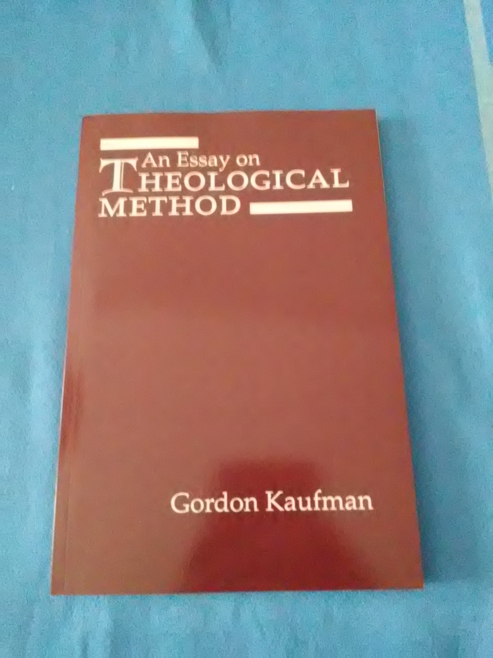 An Essay on Theological Method (Third Edition). - KAUFMAN, Gordon.