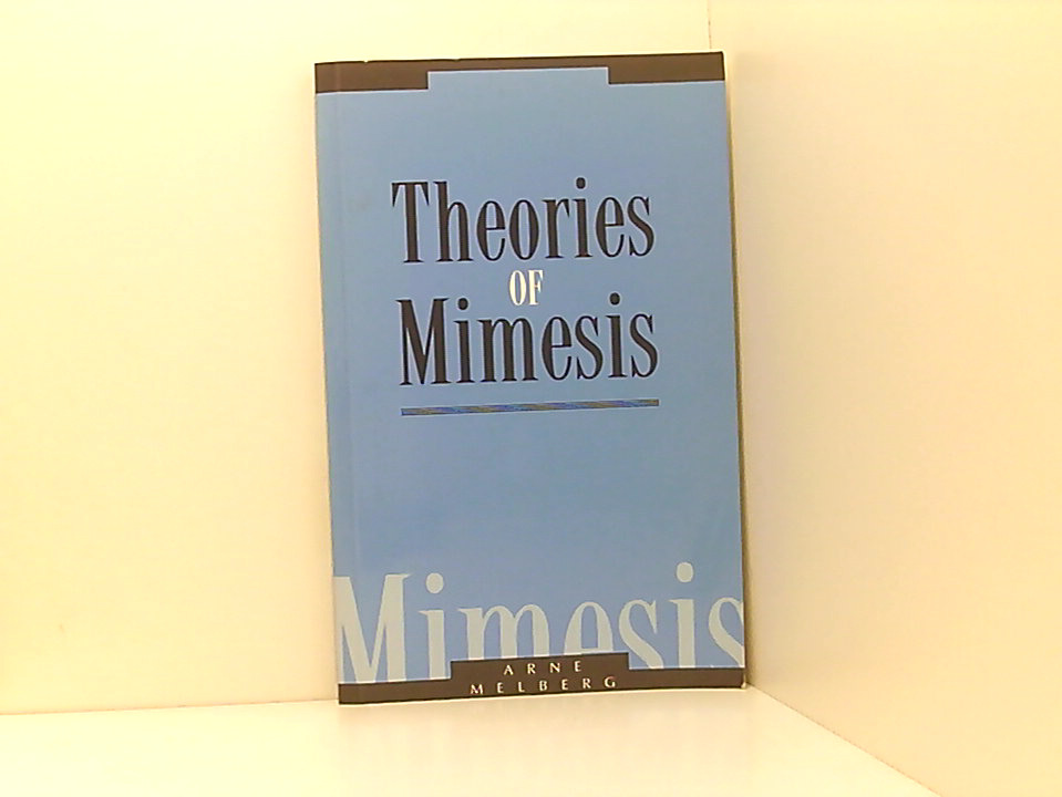 Theories of Mimesis (Literature, Culture, Theory, Band 12) - Melberg