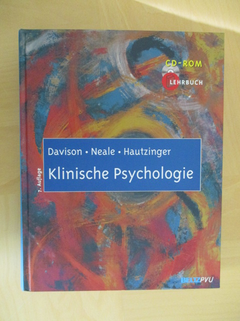 Klinische Psychologie - Prof. Dr. Hautzinger, Martin, Gerald C. Davison und John M. Neale
