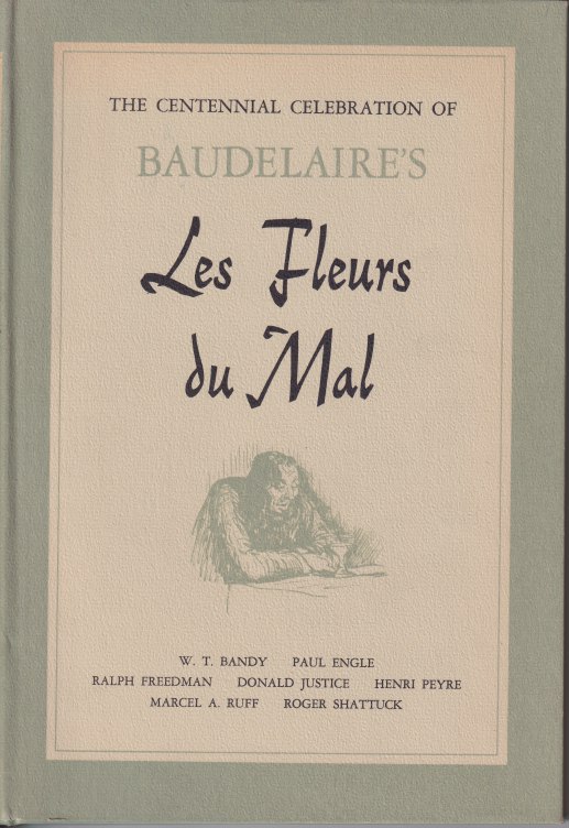The Centennial Celebration of Baudelaire's Les Fleurs du Mal by ...