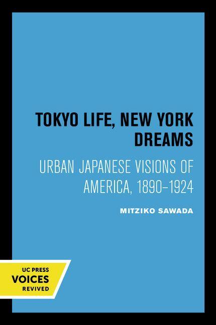 Tokyo Life, New York Dreams - Sawada, Mitziko