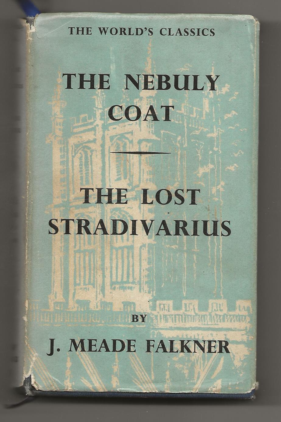 The Nebuly Coat and the Lost Stradivarius FALKNER, John Meade [Very Good] [Hardcover]