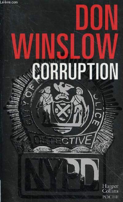 Corruption - Collection harper collins poche thriller n°99. - Winslow Don