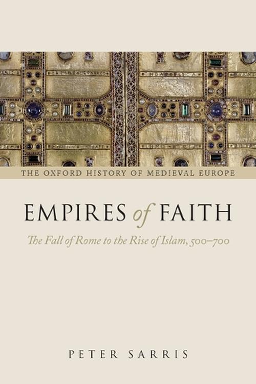 Empires of Faith (Paperback) - Peter Sarris