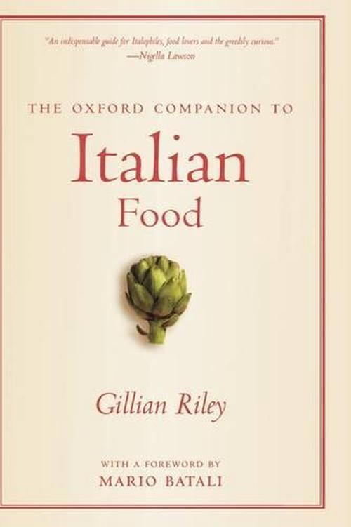 The Oxford Companion to Italian Food (Hardcover) - Gillian Riley