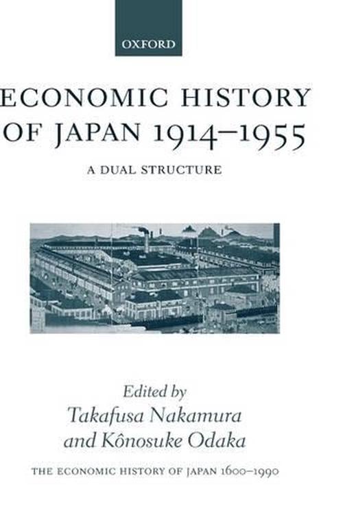 The Economic History of Japan: 1600-1990 (Hardcover) - Takafusa Nakamura