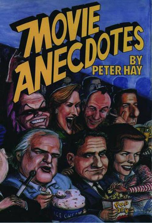 Movie Anecdotes (Paperback) - Peter Hay